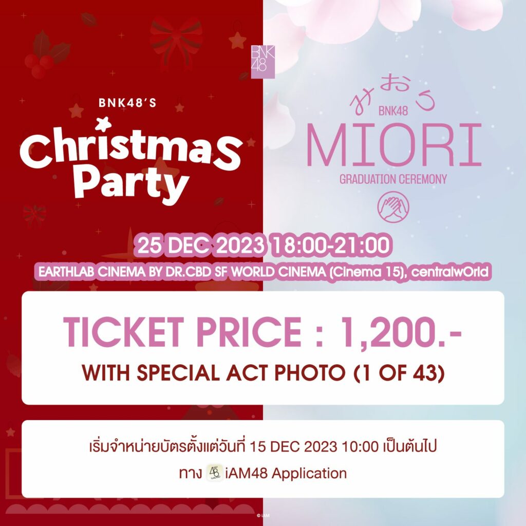 (SOLD OUT) BNK48 Christmas Party & Miori BNK48’s Graduation Ceremony