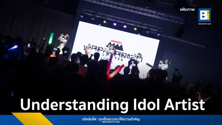 Understanding Idol Artists: A Journey from Japan to Thailand and Beyond