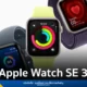 Apple Watch SE 3 เปิดตัวพร้อม Always-On Display, ชิป S10 และความสามารถด้านสุขภาพ เช่น การประเมินคุณภาพการนอนหลับ และการแจ้งเตือนภาวะหยุดหายใจขณะหลับ พร้อมราคาที่เข้าถึงง่าย เริ่มต้นที่ $249