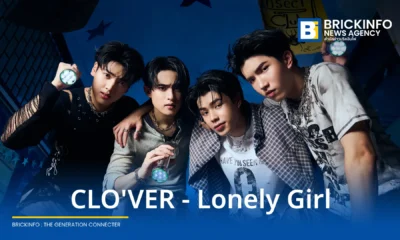 วงบอยกรุ๊ป CLO'VER (โคลเวอร์) ปล่อยเพลงใหม่ Lonely Girl ดึง ปาเอญ่า นิพพิชฌาน์ จาก GMMTV เป็นนางเอก MV พร้อมได้ URBOYTJ นั่งแท่นโปรดิวเซอร์