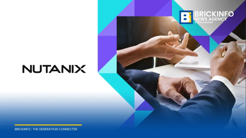 Dell ร่วมกับ Nutanix เปิดตัว PowerStore บน Nutanix Cloud Infrastructure 7.6 รองรับการสเกลระบบแยกอิสระ