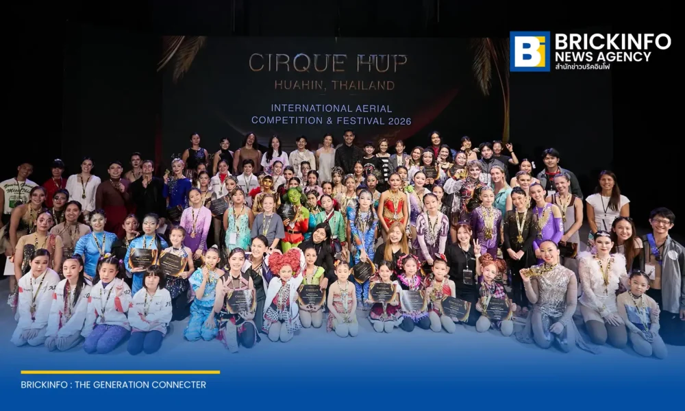 งานกายกรรมทางอากาศ Cirque Hup Hua Hin 2026 ปิดฉากลงด้วยความสำเร็จ รวมโชว์กว่า 94 การแสดงจาก 14 ประเทศทั่วโลก ยกระดับวงการ Aerial Arts ของไทยสู่ระดับสากล
