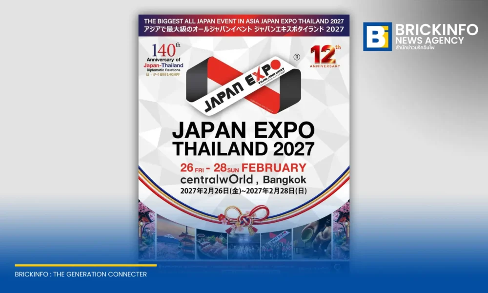 JAPAN EXPO THAILAND 2027 เตรียมจัดฉลองครบรอบ 140 ปี ความสัมพันธ์ทางการทูตไทย-ญี่ปุ่น วันที่ 26-28 กุมภาพันธ์ 2570 ณ ศูนย์การค้าเซ็นทรัลเวิลด์ รวมกิจกรรม 19 โซน
