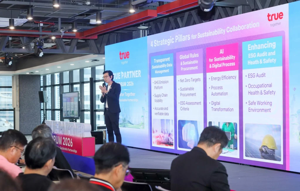 ทรู คอร์ปอเรชั่น จัดงาน True Partner Forum 2026 นำ AI ปรับปรุงระบบจัดซื้อจัดจ้าง พร้อมหนุนคู่ค้าใช้แพลตฟอร์มบริหารคาร์บอนและเข้าถึงเงินทุนสีเขียว มุ่งสู่เป้าหมาย Net Zero 2050